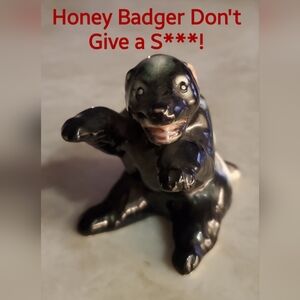 Classic "Honey Badger Don't Give a S***!" Viral Youtube Ceramic Figurine